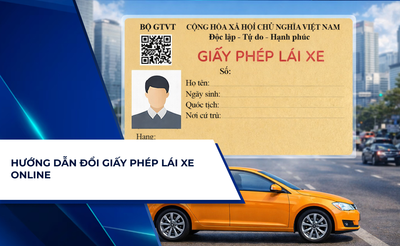hướng dẫn đổi giấy phép lái xe online
