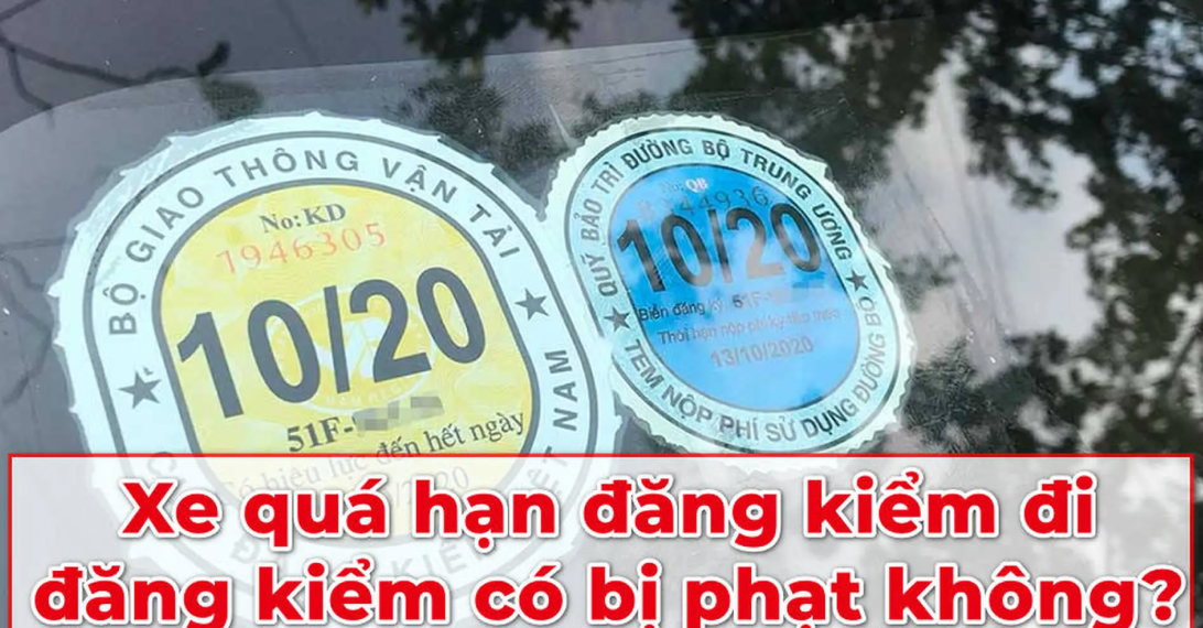 xe quá hạn đăng kiểm